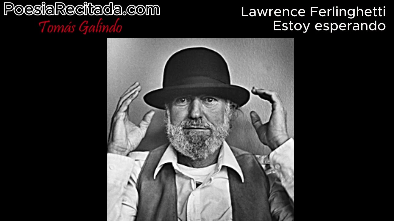 Lawrence Ferlinghetti - Estoy esperando