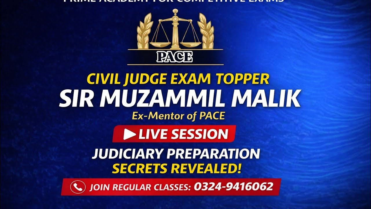 Part (5/5) Judiciary Exam Insights with Topper sir Muzammil Malik |  Live with Sir Muzammil Malik