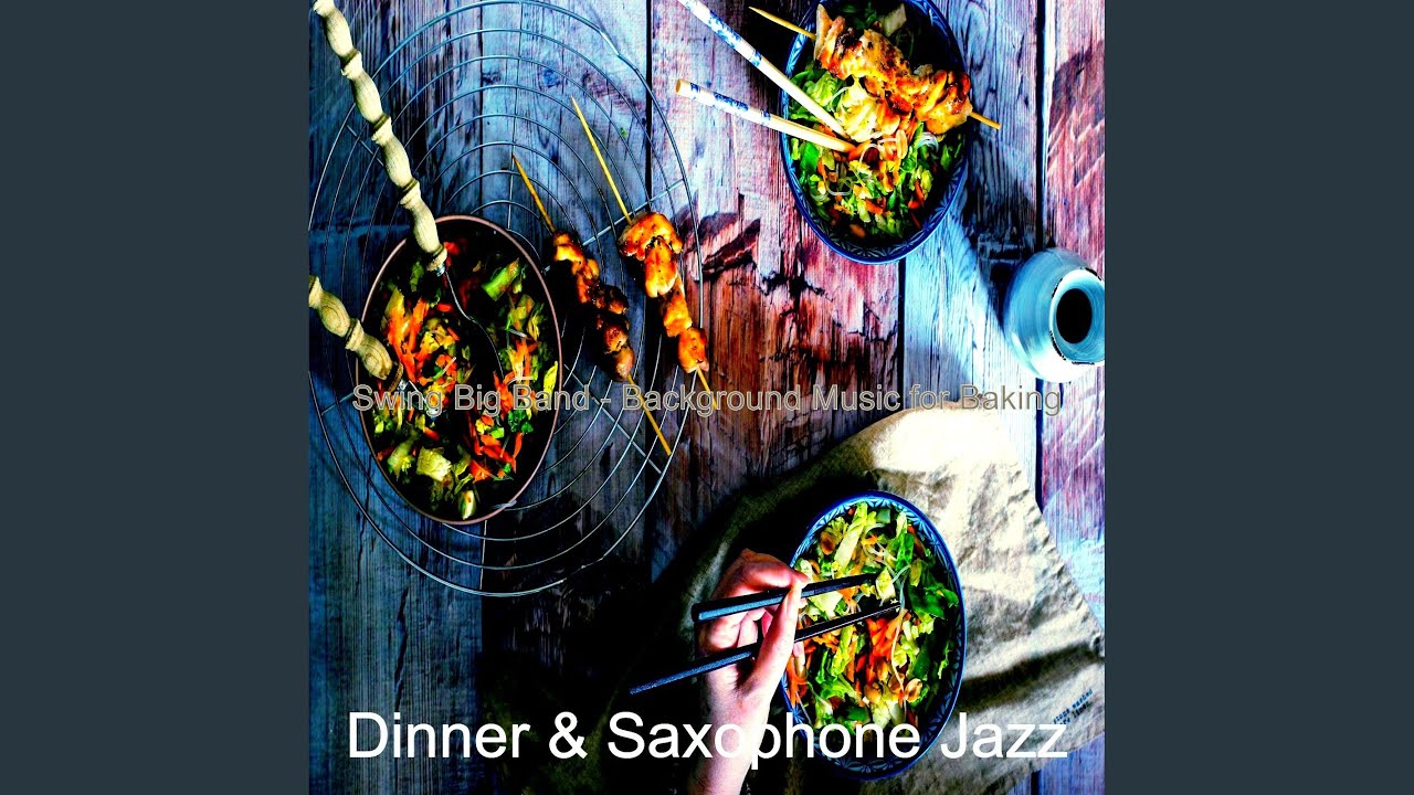 Tremendous Big Band with Clarinet - Vibe for Meal Preparation