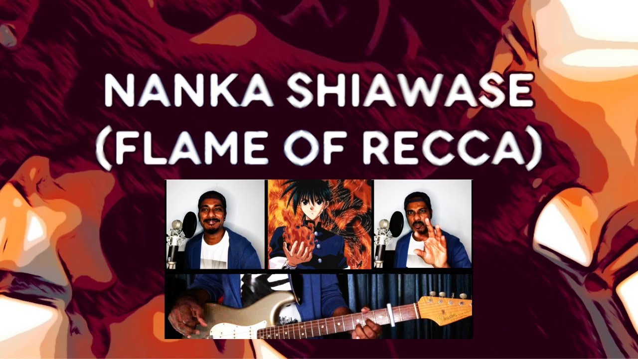 Nanka Shiawase なんか幸せ - The OYSTARS - Flame of Recca 烈火の炎Opening - Cover by Rai
