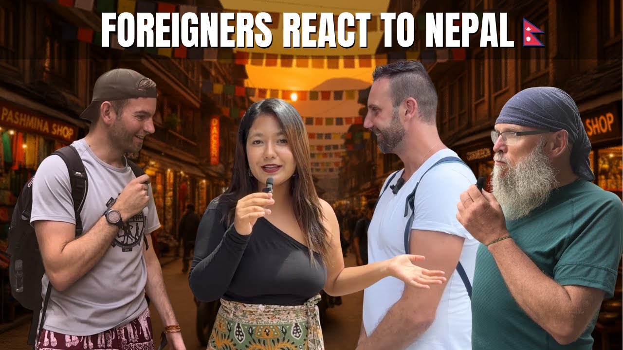 Good, Bad & Unexpected: Foreigners Share Their Honest Nepal Experience