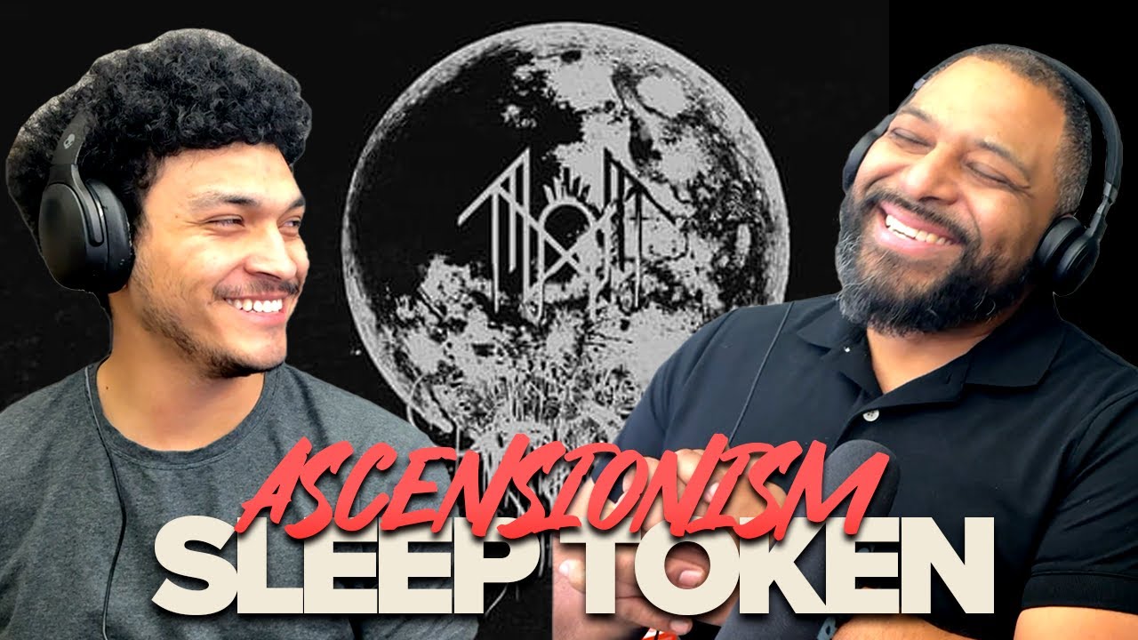 Father & Son React | Sleep Token - Ascensionism (Revisited) | The revisits hit different!! 💪🏾💪🏾