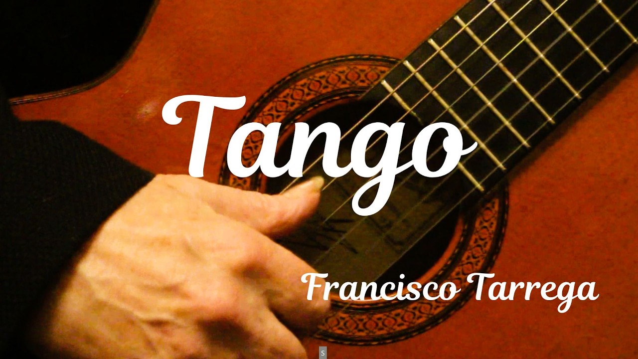 TANGO  by Francisco Tarrega