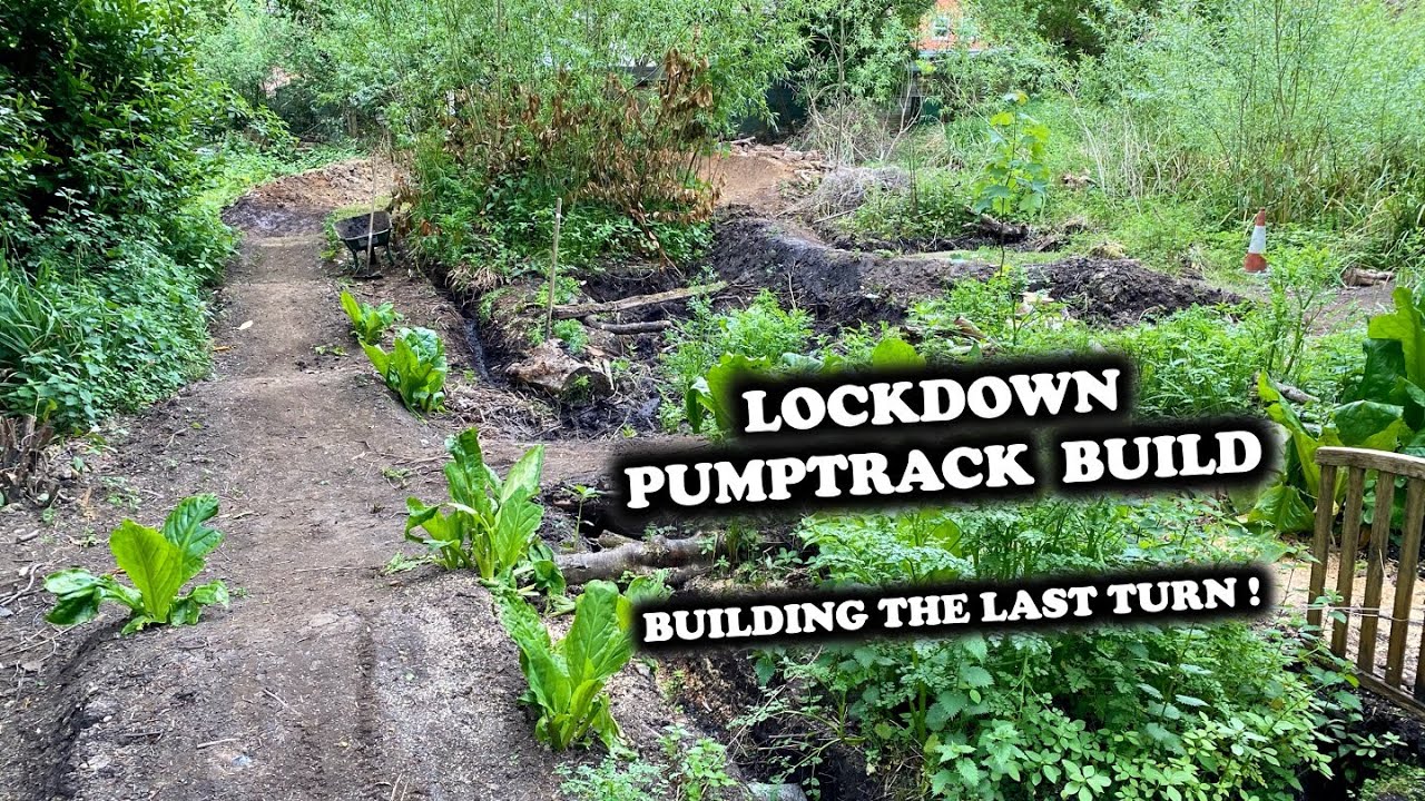 LOCKDOWN PUMPTRACK СТРОИТЕЛЬСТВО - ЭПИЗОД 5