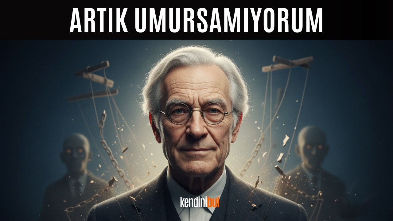 Her Şeyi Kabul Ettiğinizde Artık Hiçbir Şey Sizi Kontrol Edemez - Carl Jung