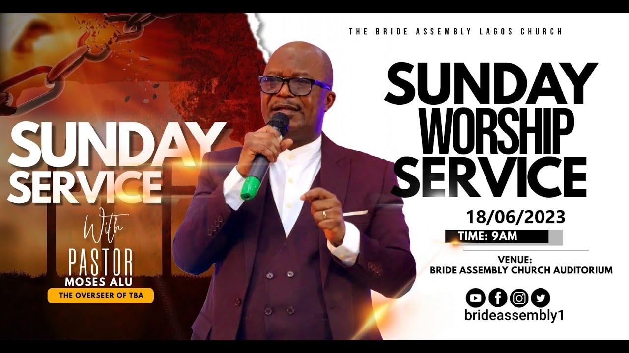 LIVE: BRIDE ASSEMBLY WORSHIP SERVICE WITH PASTOR MOSES ALU SUN. 18TH JUNE, 2023