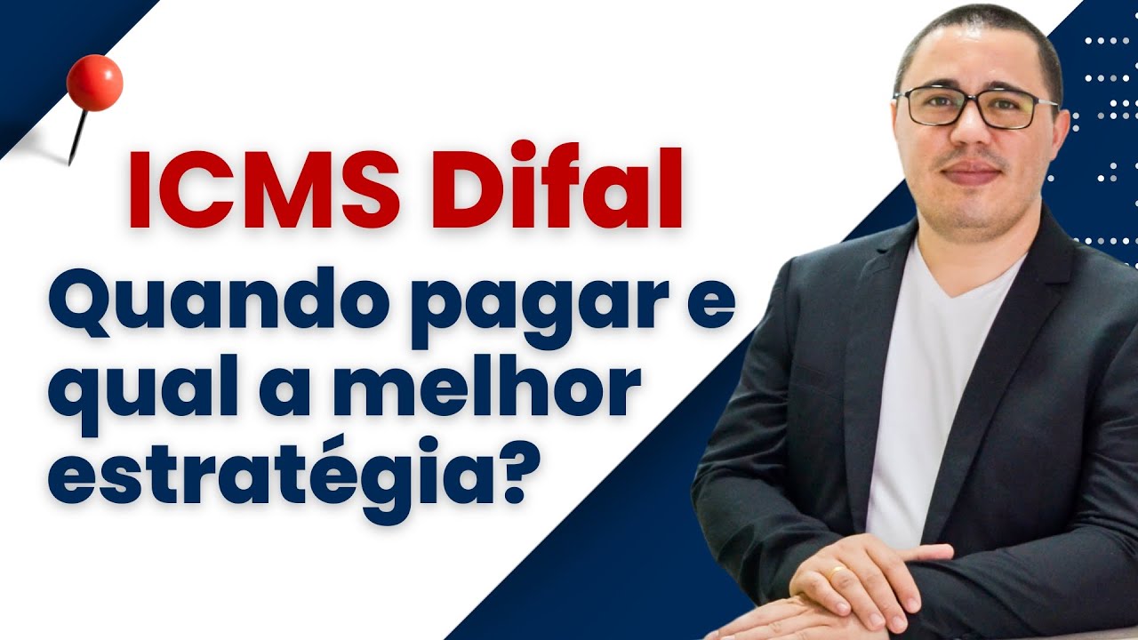 📌Quando pagar o ICMS Difal? Qual solução para não pagar a cada venda o diferencial de alíquota?
