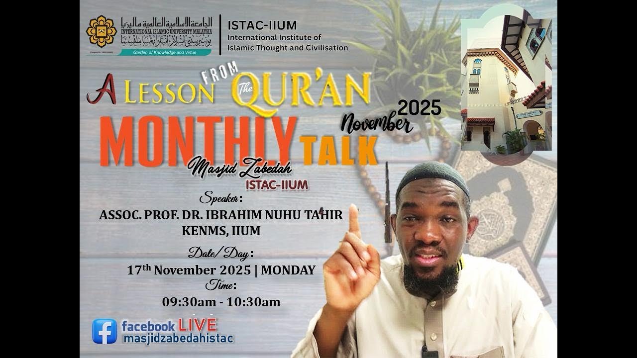 MASJID ZABEDAH ISTAC-IIUM - MONTHLY TALK NOVEMBER 2025