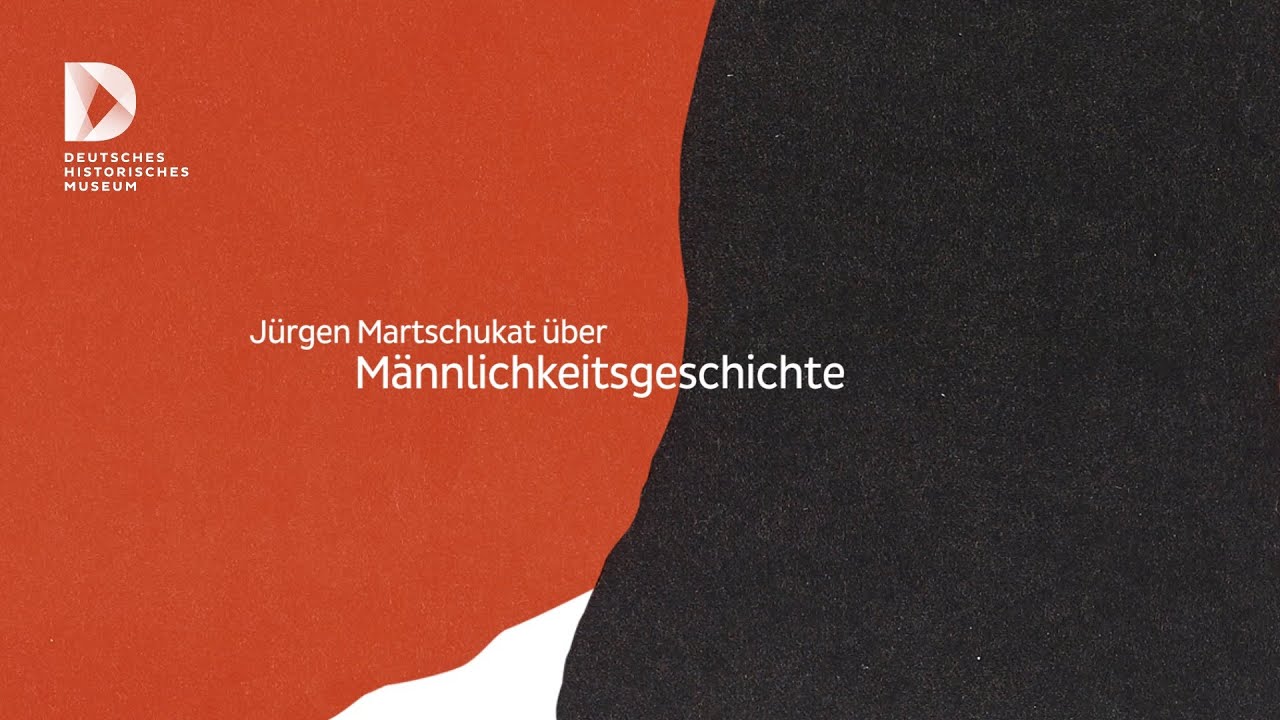 Patriarchat | Jürgen Martschukat über Männlichkeitsgeschichte | 1