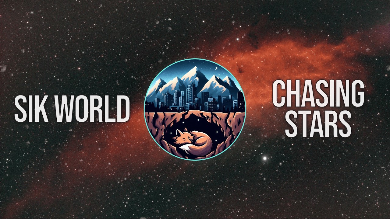 Sik World - Chasing Stars