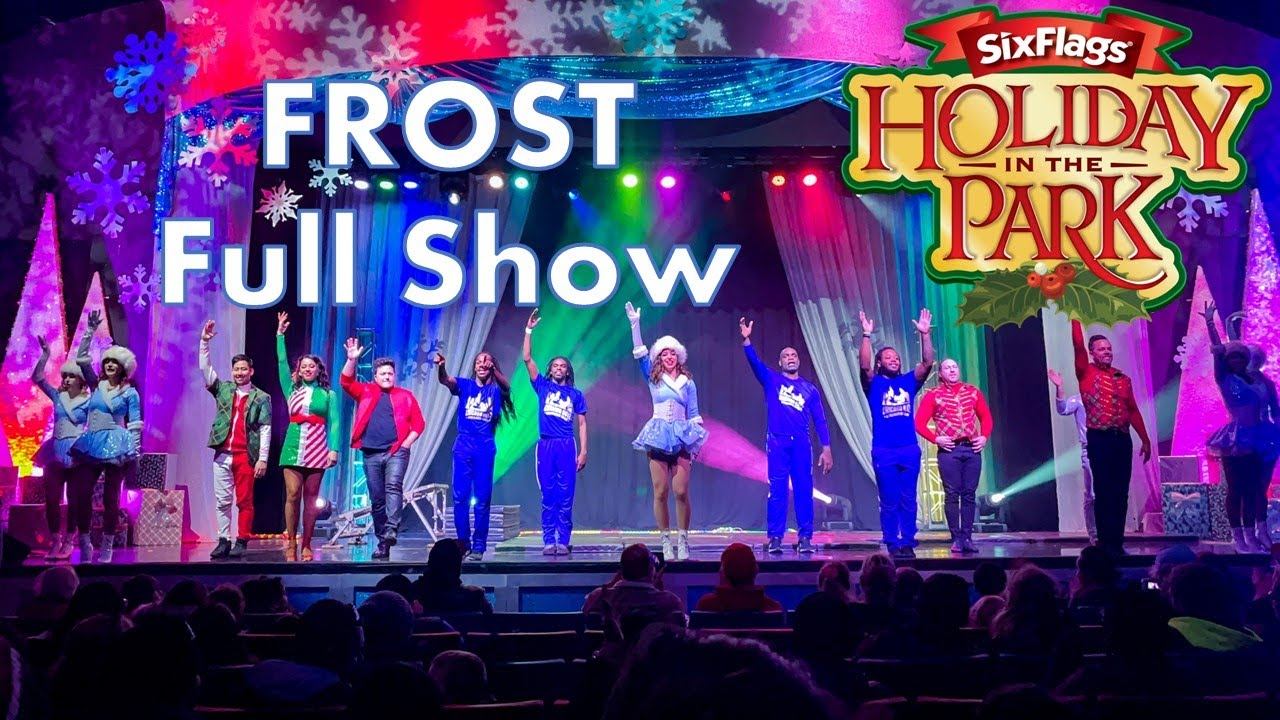Frost (Full Show) | Six Flags Great Adventure Holiday in the Park
