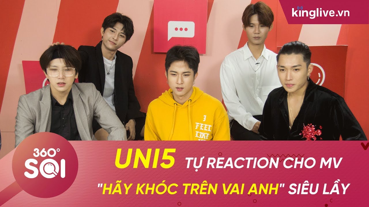 KINGLIVE | Uni5 tự reaction cho MV 