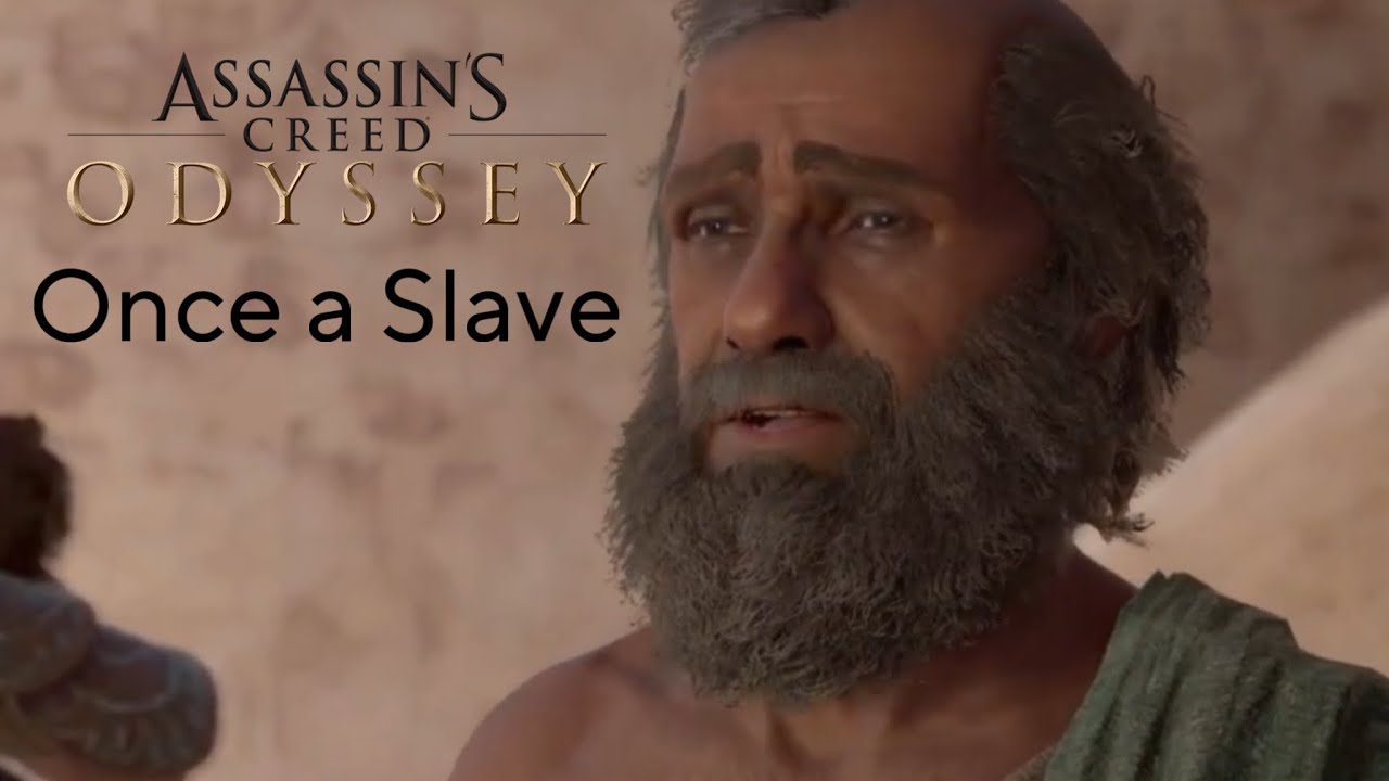 Assassin’s Creed® Odyssey walkthrough gameplay.... Once a Slave