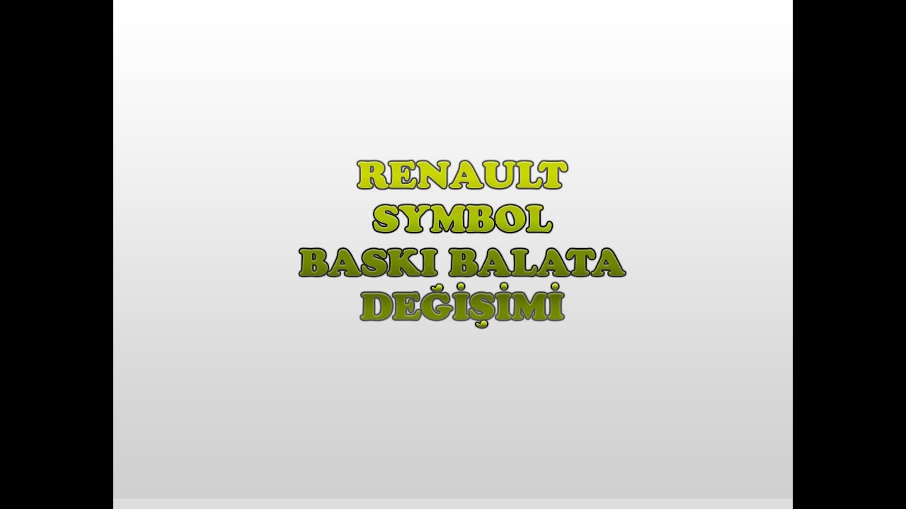 RENAULT - SYMBOL BASKI BALATA DEĞİŞİMİ