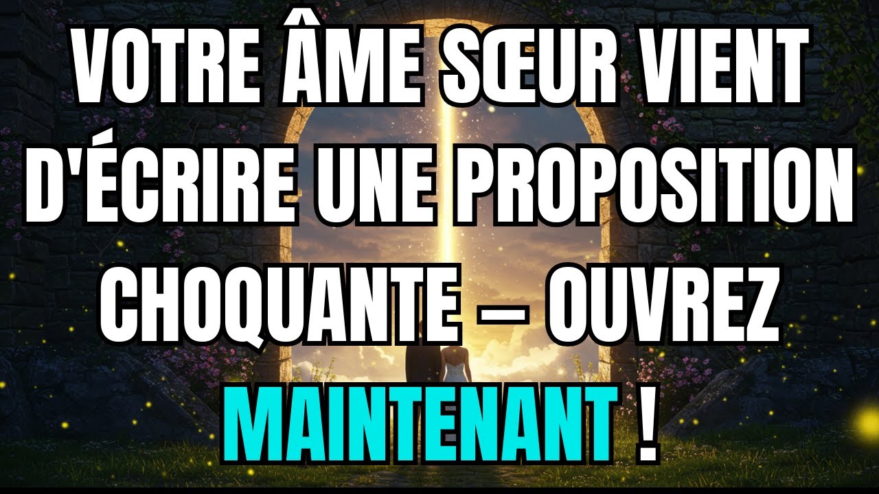 Les anges disent que votre âme sœur vient d'écrire une proposition choquante — ouvrez maintenant !