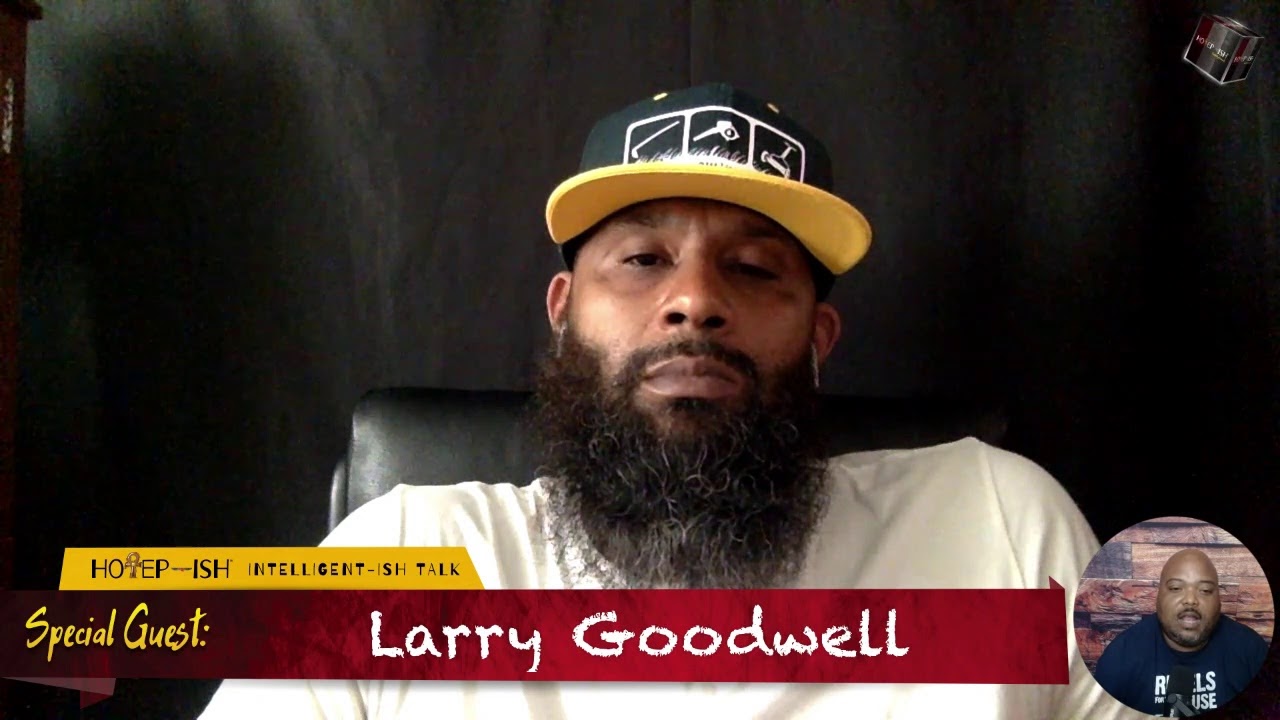 Weekend Wrap Up.  Guest Larry Goodwell