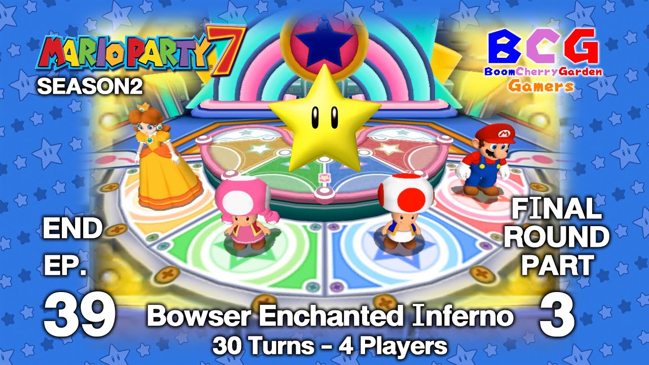 Mario Party 7 SS2 EP 39 Party Cruise Final Round Bowser Inferno - Toadette,Daisy,Mario,Toad P3 End