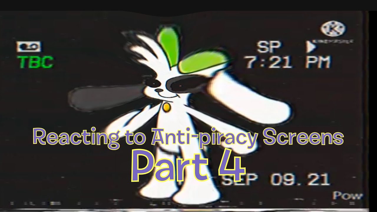 (1K SPECIAL) Reacting to Anti Piracy Screens - Part 4