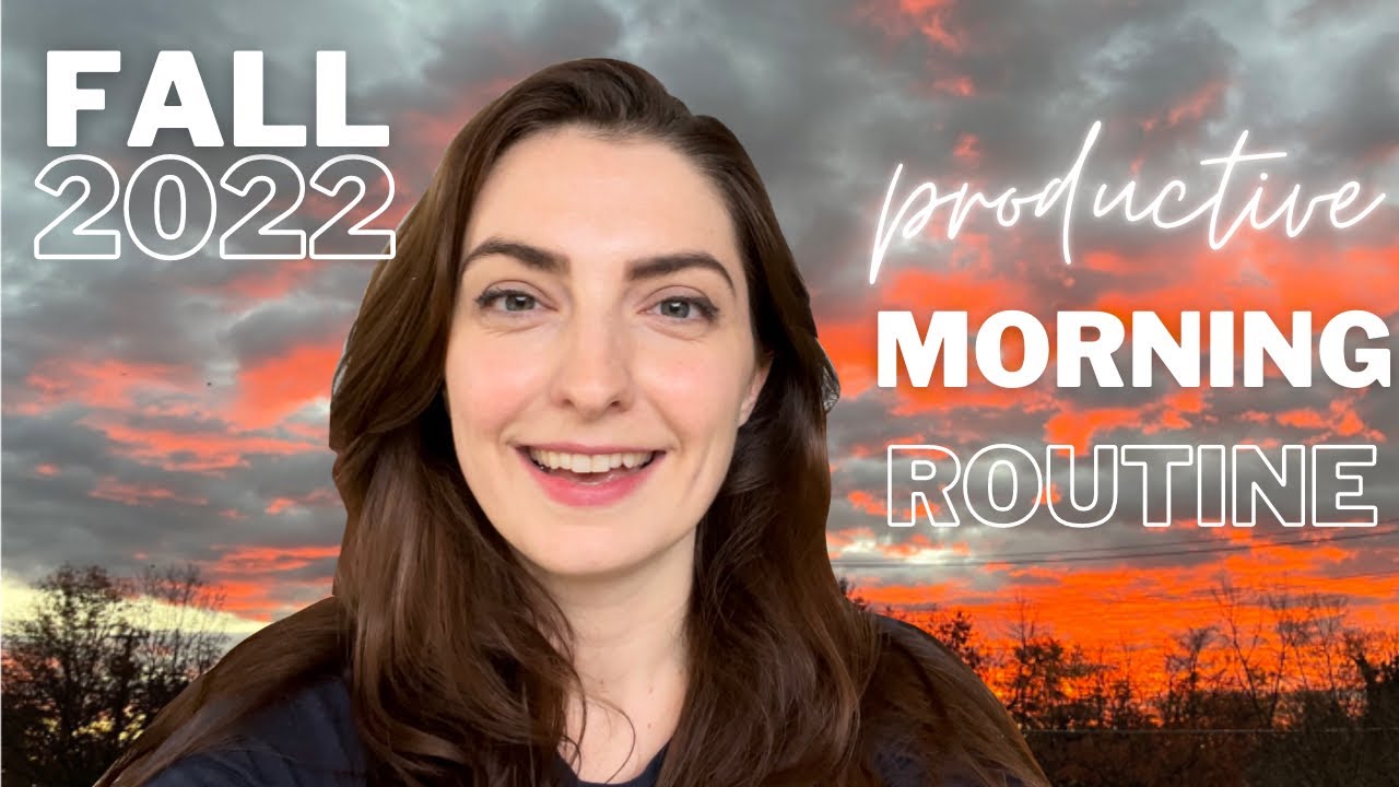 Fall 2022 5:30 AM productive wfh morning routine | good habits, healthy living, timestamped!