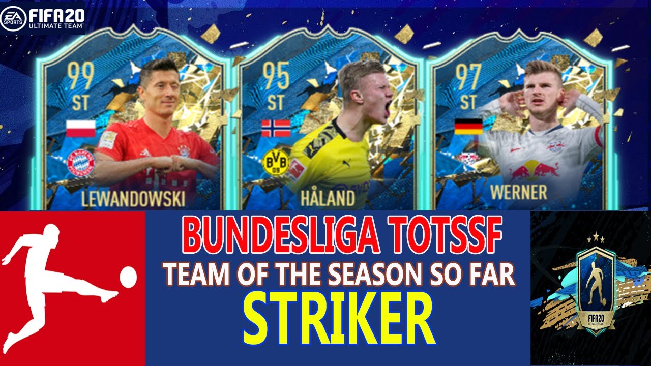 BUNDESLIGA TOTSSF FUT 20 | STRIKER 🔥😱🔥| TEAM OF THE SEASON STRIKER | TOTY, TOTS, TOTSGER