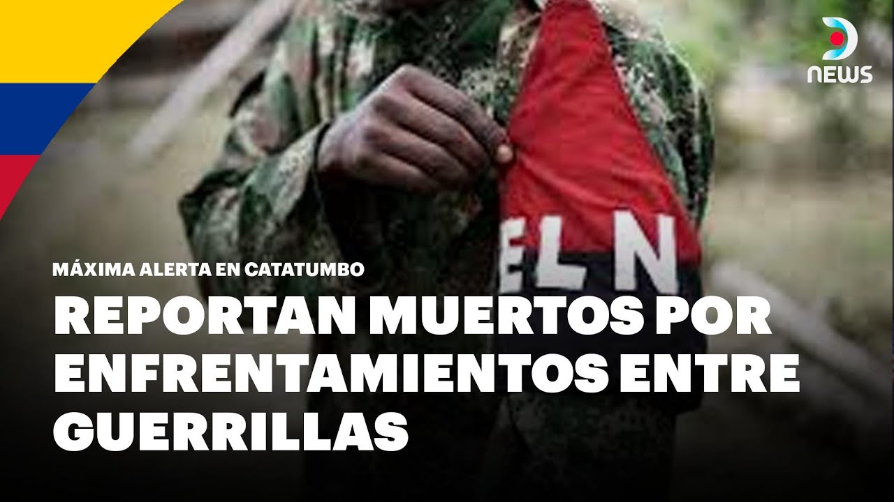 Colombia: Máxima alerta en catatumbo | Al menos 10 víctimas fatales