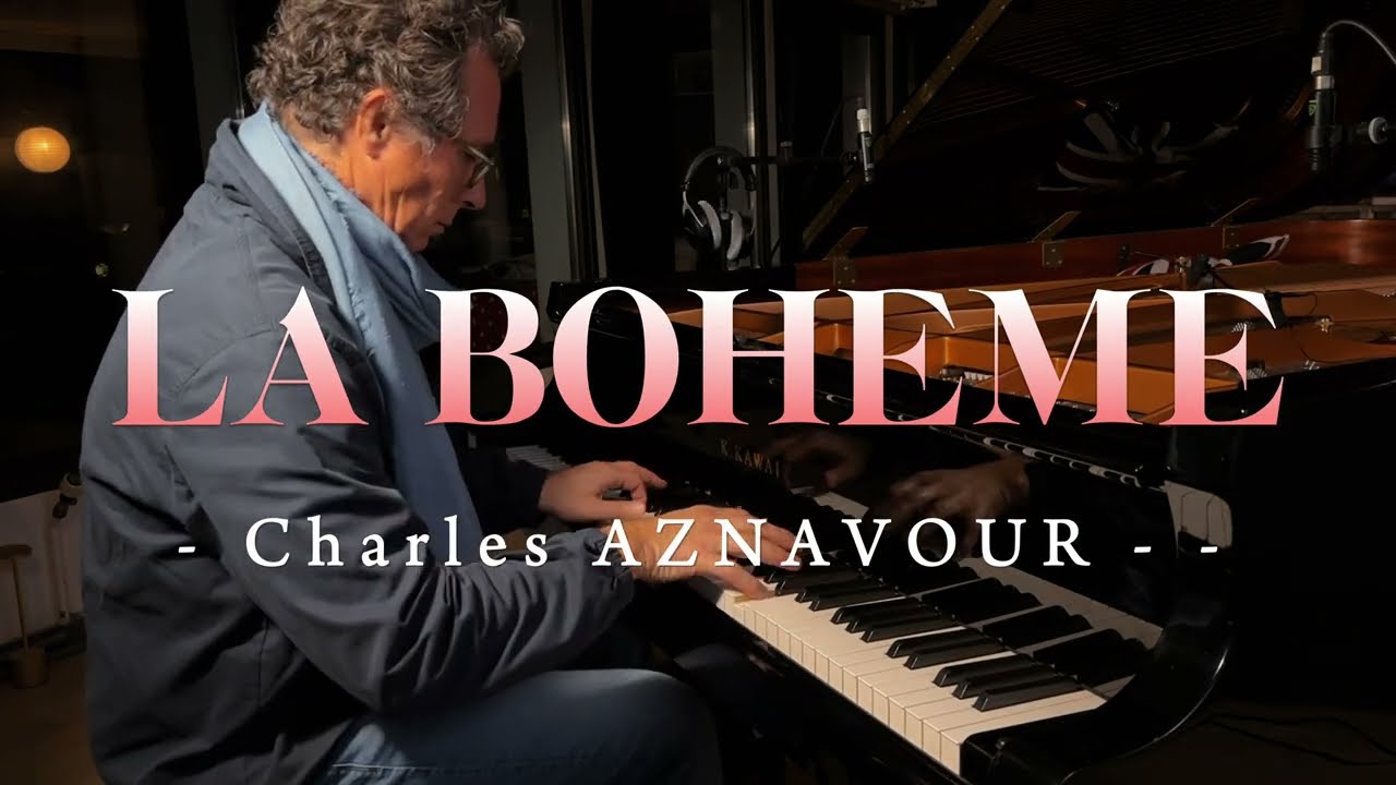 LA BOHEME - Charles AZNAVOUR - COVER PIANO By David HENRY (4K FULL HD)