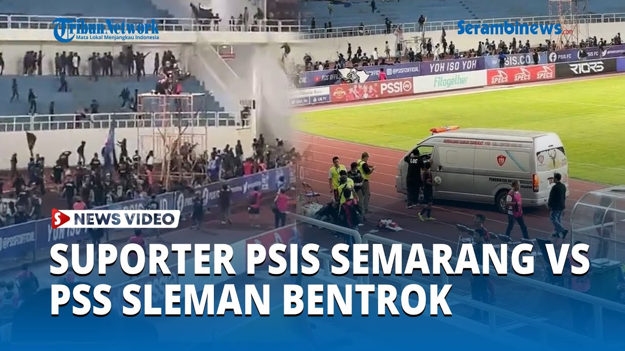 Sebabkan Korban Luka, Suporter PSIS Semarang vs PSS Sleman Bentrok