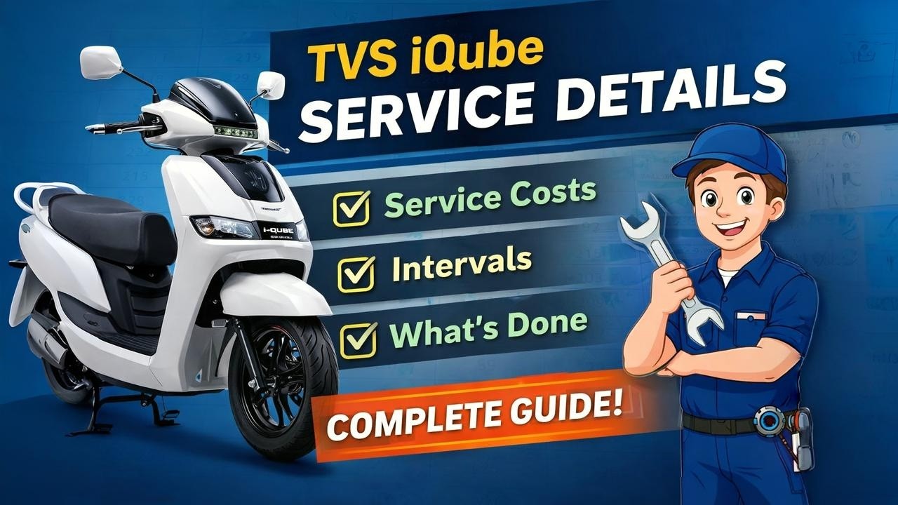 TVS iQube Service Time & Full Service Details 2026 | Service Center Review