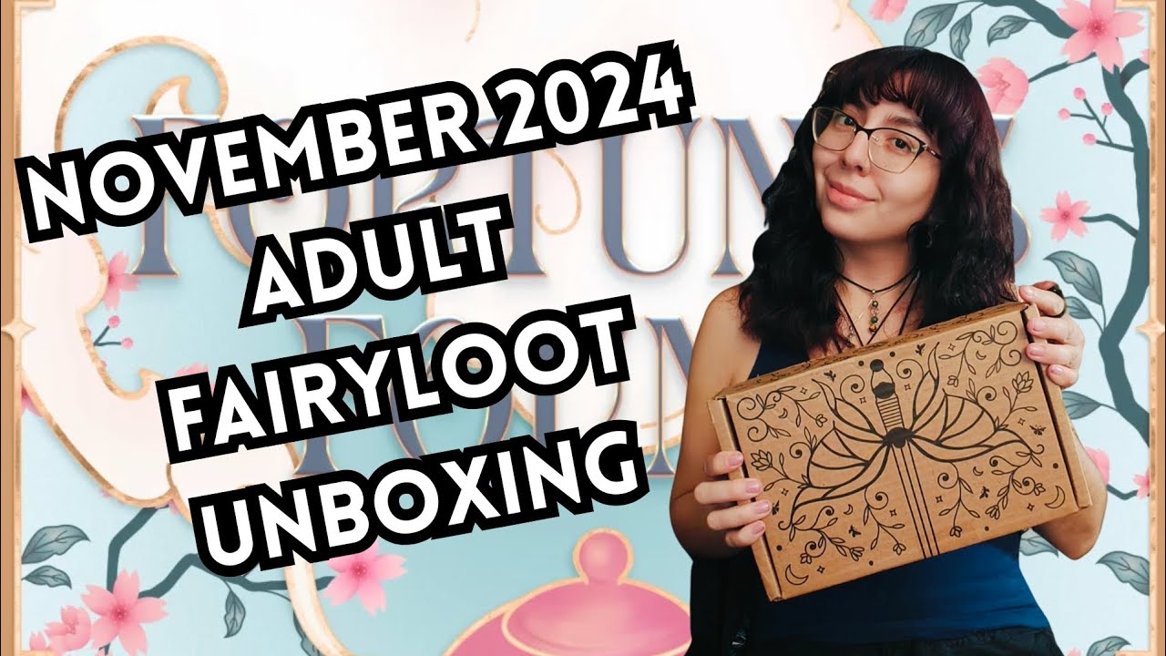 'Fortunes Found' | November 2024 Adult Fairyloot Unboxing
