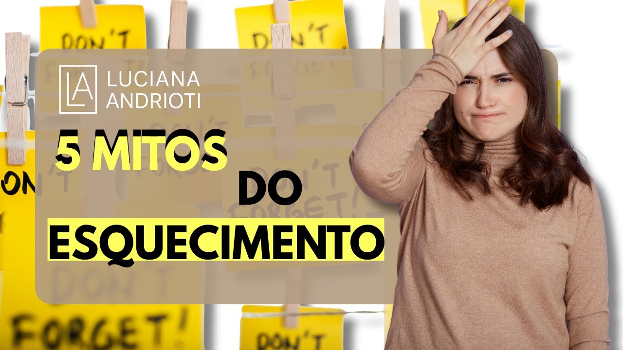 5 mitos sobre memória desmascarados por uma especialista em saúde mental