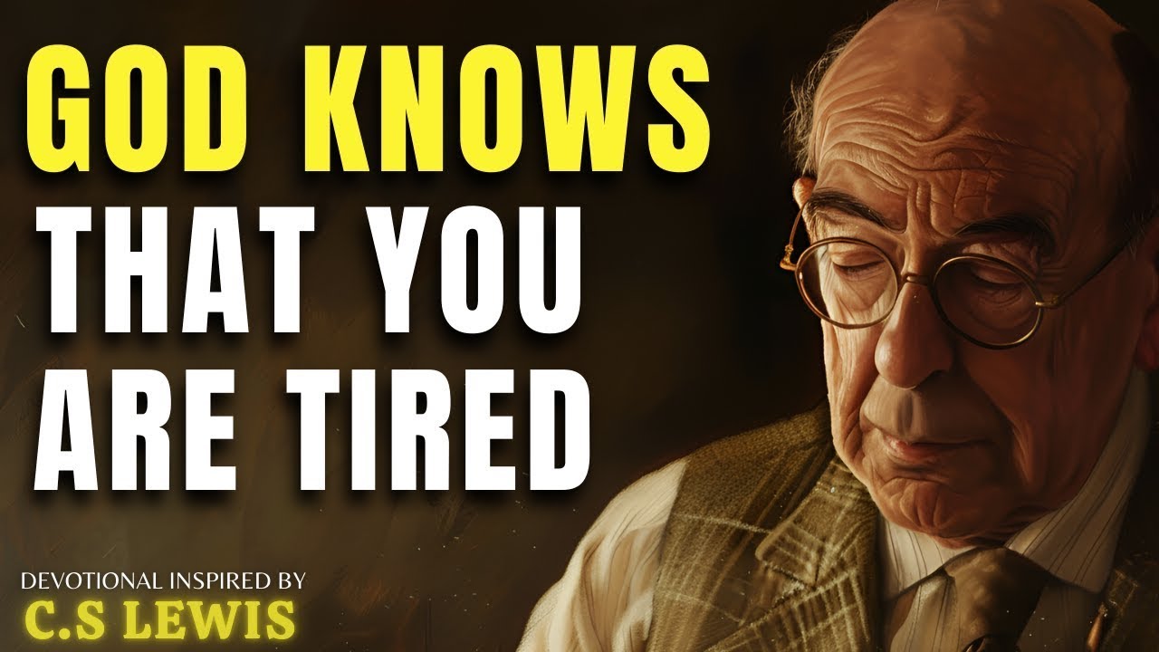 Leave it in GOD'S HANDS, God sees your PAIN and hears your CRY - C.S. Lewis Sermon