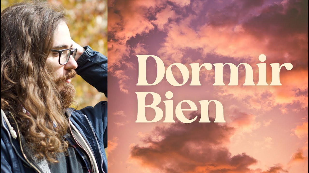 Dormir Bien - Algunos Tips