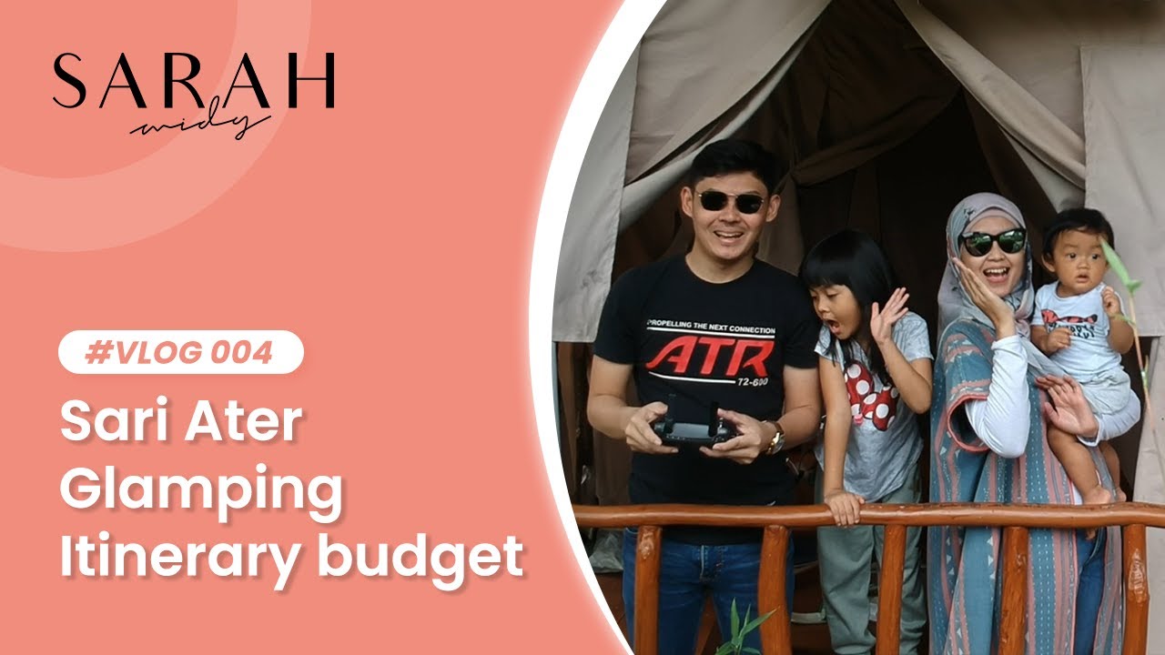 Glamping Bersama Keluarga di Sari Ater