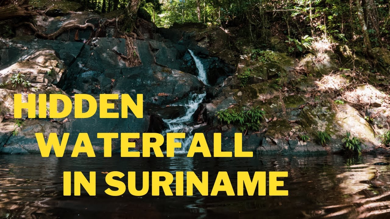 Travel Suriname   Episode 22: Hidden Waterfall