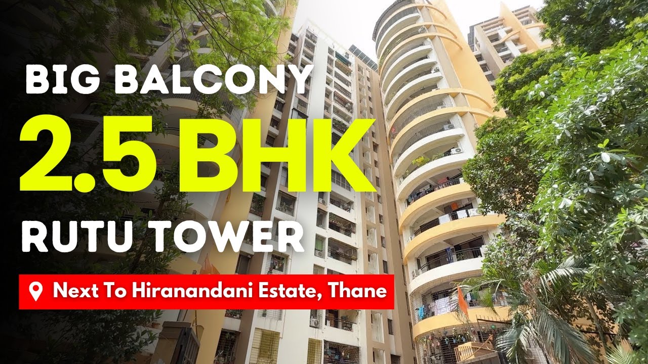 2.5 BHK Big Balcony Flat For Sale In Rutu Tower, Thane | Easy Connectivity | Ready To Move