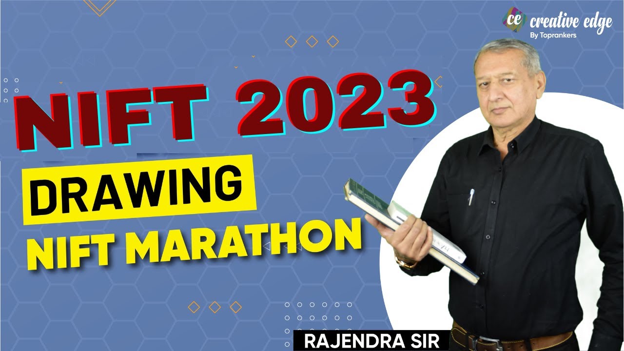 NIFT 2023 Drawing Marathon | NIFT 2023 Important topics and their Questions | NIFT 2023 Exam