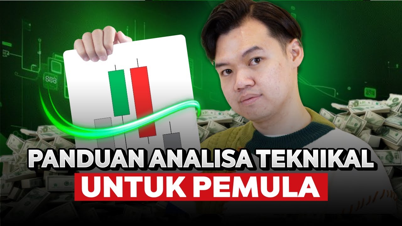 PANDUAN ANALISA TEKNIKAL TERLENGKAP & TERMUDAH UNTUK PEMULA