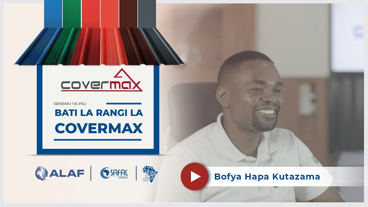 Covermax Color Campaign - Familia ya Mabati ya Rangi ya ALAF