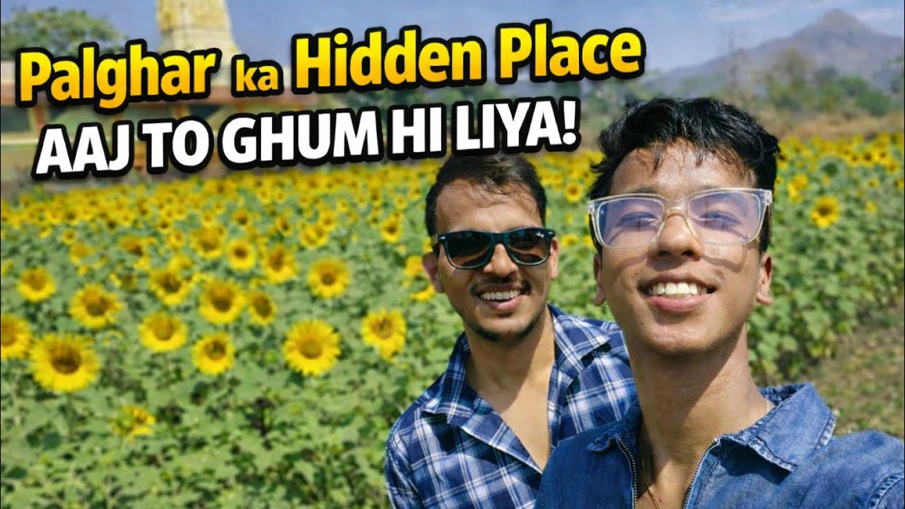 Palghar ka hidden place 🤫 Aaj to ghum hi liya 🌻