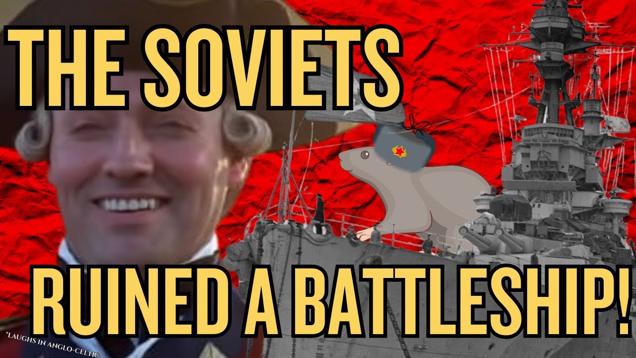 How the Soviets RUINED a Battleship - HMS Royal Sovereign - Russian Navy Sucks Part IX