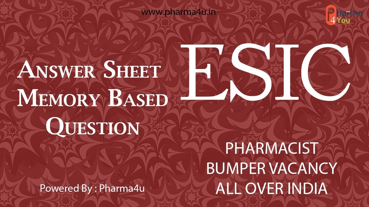 ESIC Pharmacist Exam 2019: Solved Question Paper