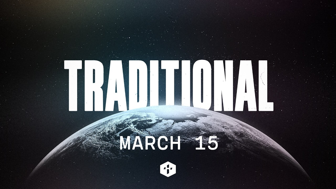 March 15th // Traditional Worship