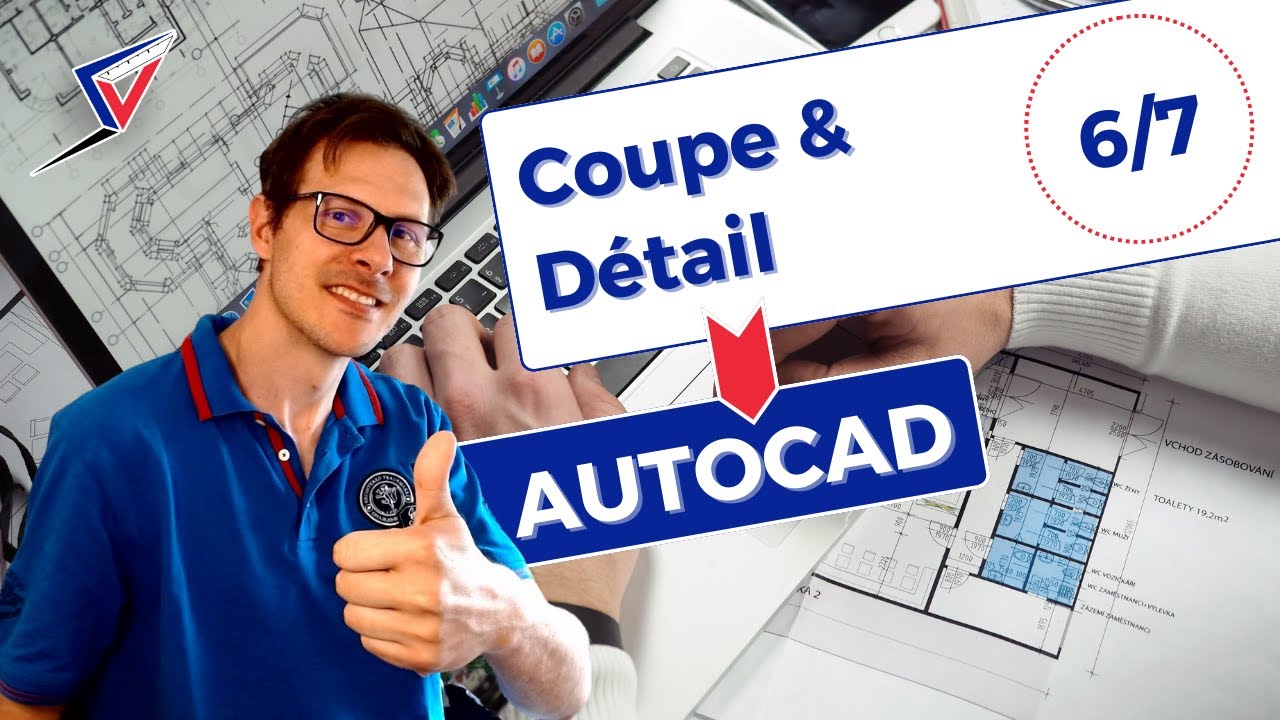 Plan de coffrage complet (partie 6/7) - Création coupe et détail sur AutoCAD