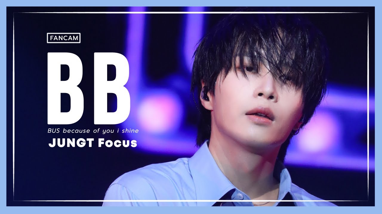 [FANCAM] BB - BUS [JUNGT Focus] || 111025 #NOWFESTxBUS