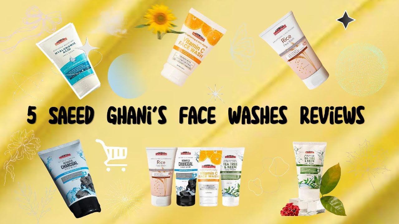 Saeed Ghani Affordable Face Washes | Vitamin C, Charcoal, Tea Tree, Rice & Hyaluronic Acid