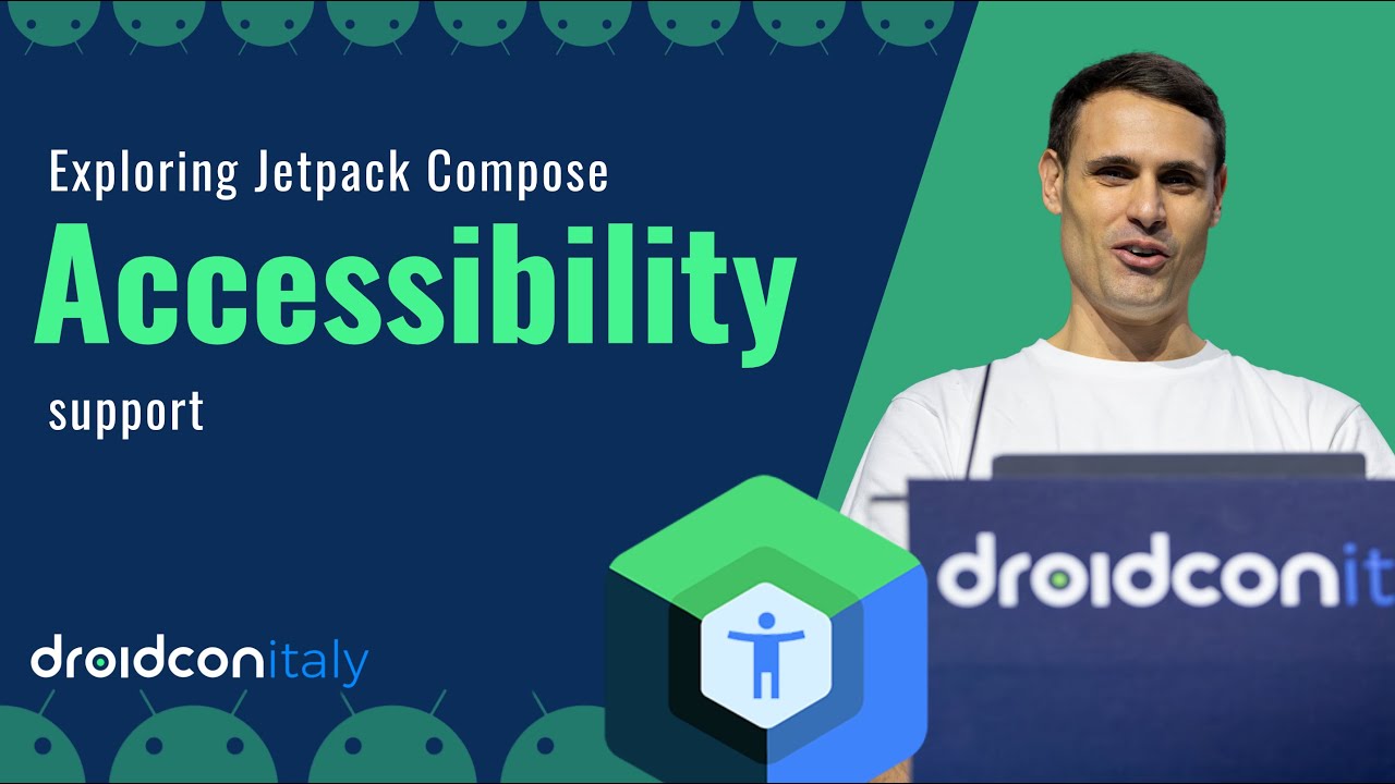 Создание приложений для всех: изучение поддержки доступности Jetpack Compose | Droidcon Italy 2024
