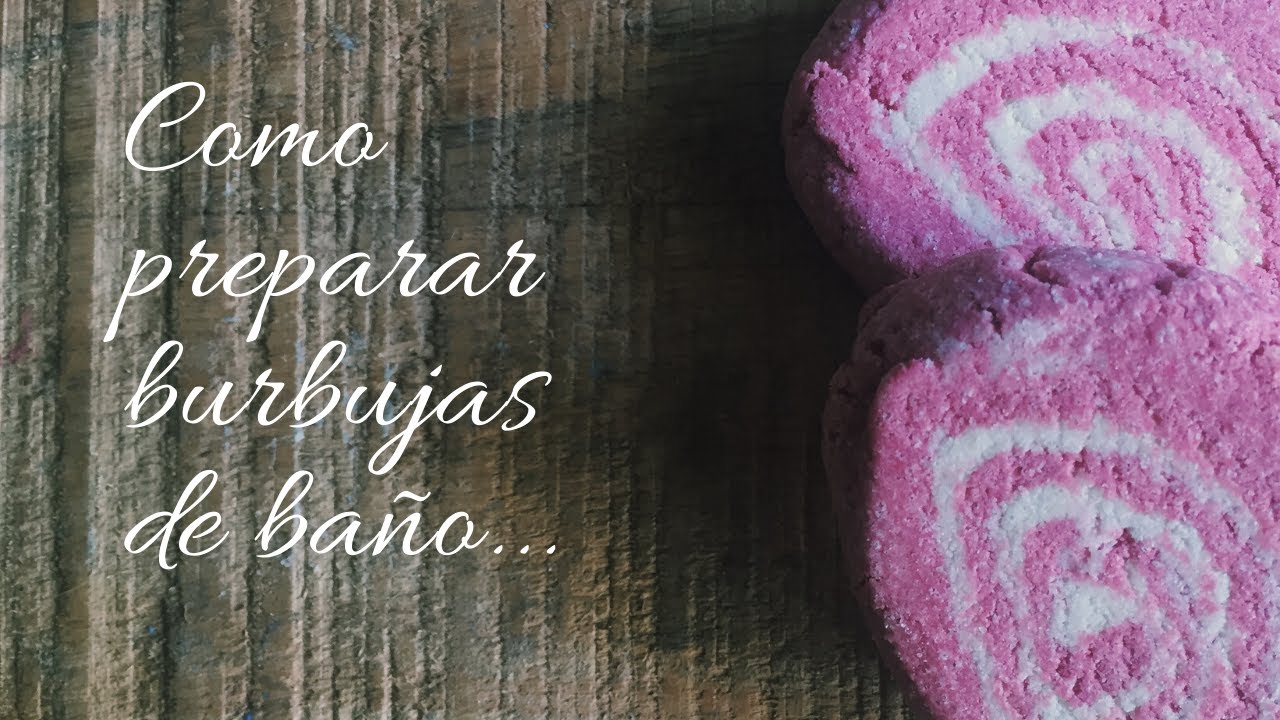 Como hacer Burbujas de Baño || Bomba de baño