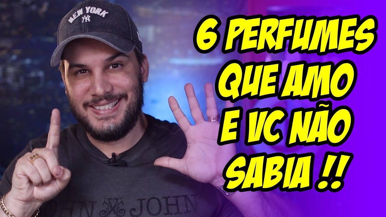 6 PERFUMES QUE AMO E VC N&Atilde;O SABIA ! PERFUMES FORA DO RADAR