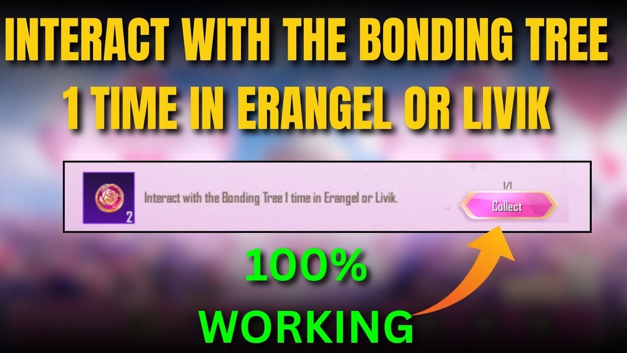 INTERACT WITH THE BONDING TREE 1 TIME IN ERANGEL OR LIVIK | BLOSSOM SEASON MISSION PUBG MOBILE
