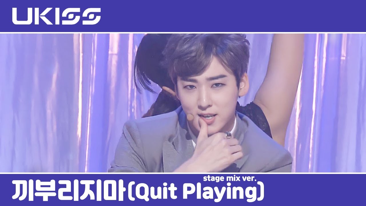 U-KISS(유키스)_Quit Playing(끼부리지마)_Stage mix(교차편집)